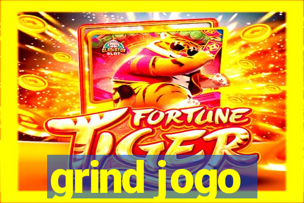 grind jogo